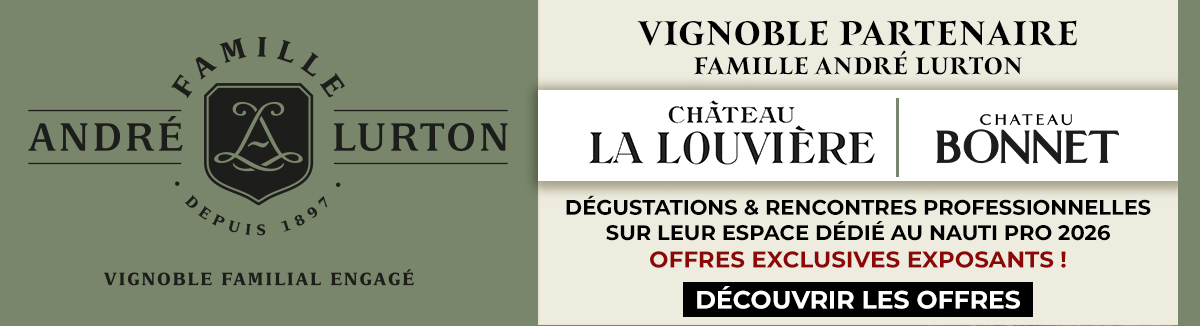 Bannière partenariat Nauti Pro avec les Vignobles André Lurton, Château La Louvière et Château Bonnet, dégustations et offres exposants.