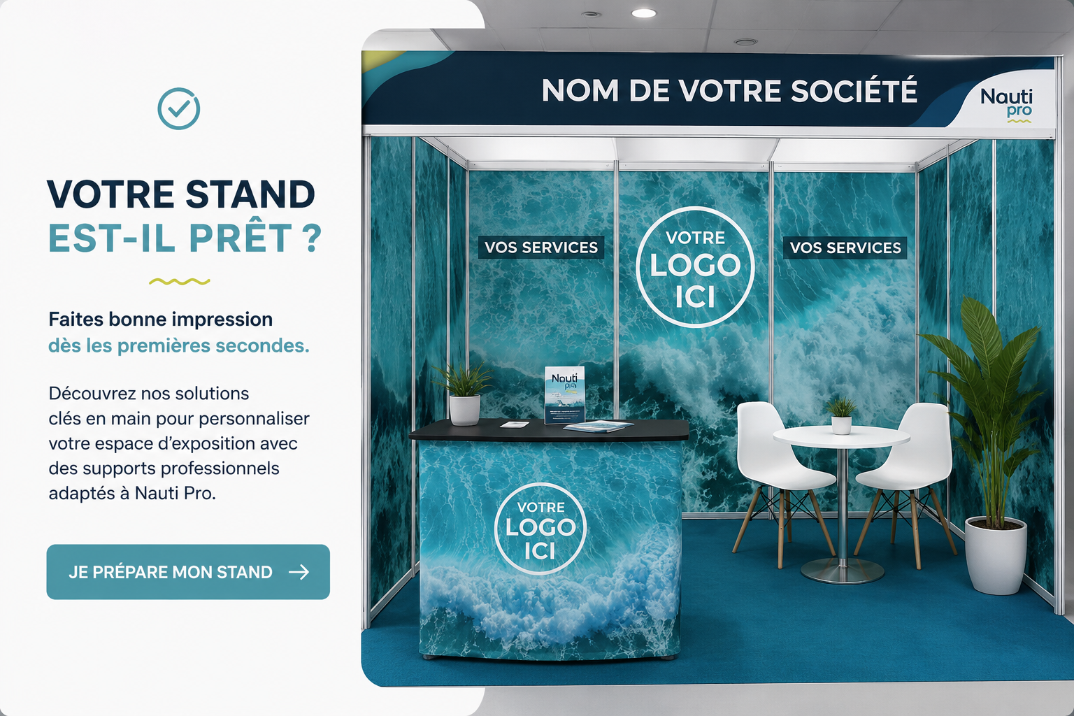 Exemple de stand personnalisé avec mur textile, comptoir d’accueil, mobilier et habillage graphique pour les exposants de Nauti Pro 2027.
